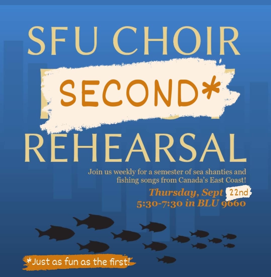 SFUChoir's tweet photo. Missed our first rehearsal last week? You can still join us tomorrow! Second rehearsal is Thursday, Sept 22, 5:30-7:30 in BLU 9660.

Live-stream link will be posted on our Discord (message us for the link to join our server) and Facebook group (Simon Fraser University Choir). https://t.co/bRTWdrjEFL