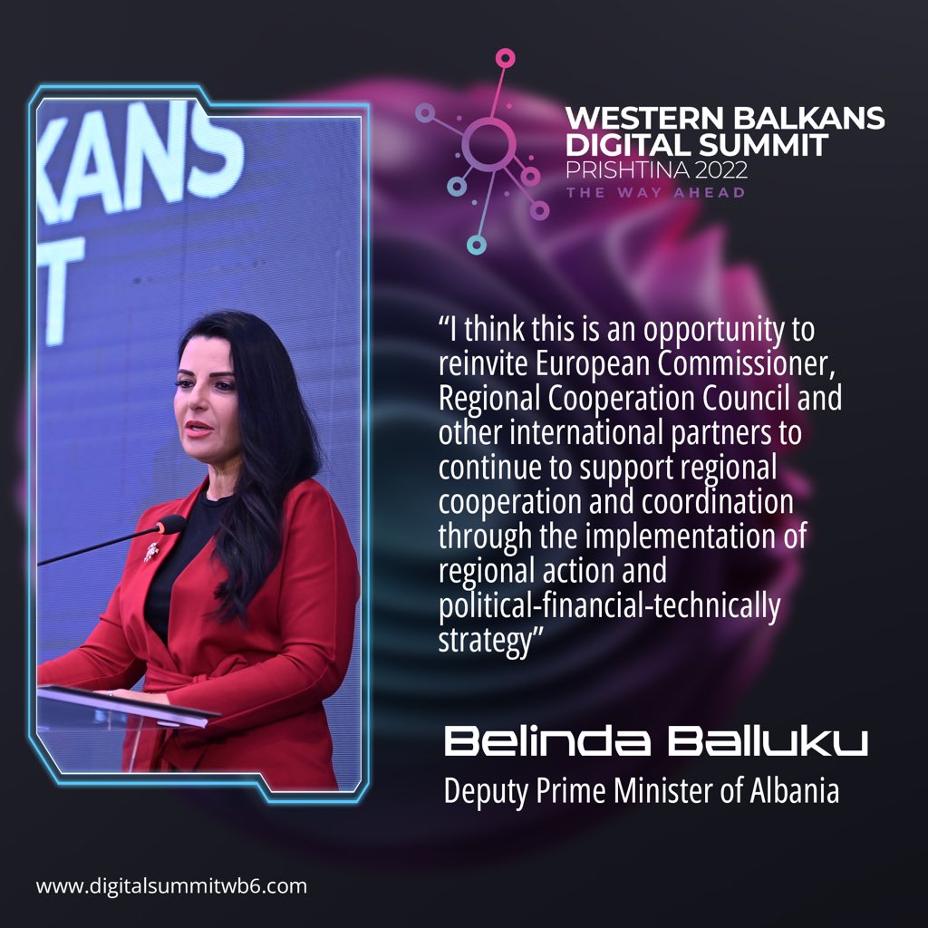 Belinda Balluku - Deputy Prime Minister of Albania

#WesternBalkansDigitalSummit #DigitalSummitPrishtina2022 #Thewayahead #DigitalSkills #DigitalEconomy #TrustandSecurity #infrastructureandservicesconnectivity
