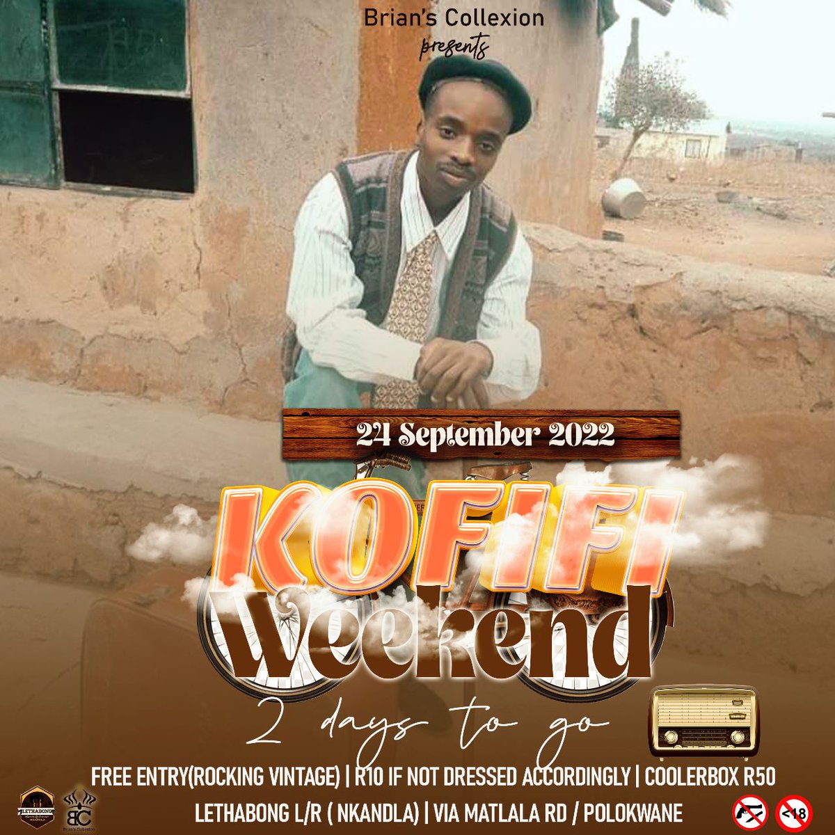 LethabongN's tweet photo. Ereng 2 Days Left mo motswala
Kofifi Weekend
#BekeLeBeke
With Brian's Collexion https://t.co/YEszzoAgqO