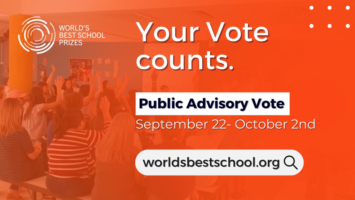 BestSchoolPrize's tweet photo. The time has come! The Public Advisory Vote is now open.

Vote for YOUR favourite schools and help them win one of the five World’s #BestSchoolPrizes. 🎉

You've got until October 2nd to cast your vote. ➡️https://t.co/N6vVsbZFRg

#StrongSchools #TransformingEducation https://t.co/gyOua4CWQL
