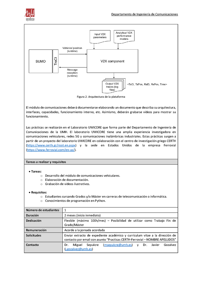 Oferta de #prácticas #internas #remuneradas para estudiantes de #teleco o #informatica : Módulo de Comunicaciones Vehiculares sobre Plataforma de Simulación de Tráfico.
#Python #SUMO #vehiculoconectado