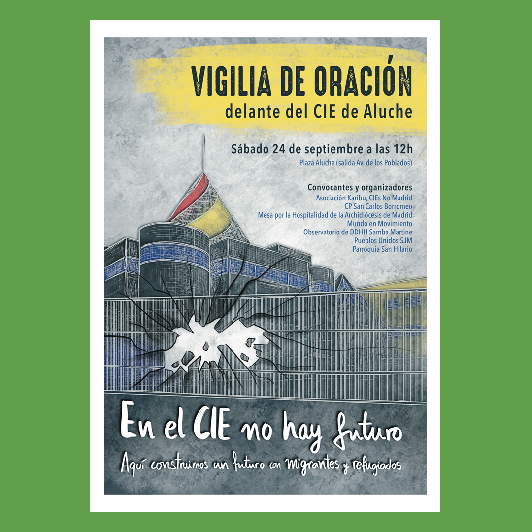 pueblos_unidos's tweet photo. 🕯️Sumate este sábado a la Vigilia de oración por las personas internadas en Centros de Internamiento de Extranjeros.

Compartiremos momentos de oración, silencio y denuncia por la desprotección de personas extranjeras. 

🗓️sábado 24 de sep.
 🕛12:00 hrs.
📍Plaza de Aluche. https://t.co/Dtu8Vv71DA