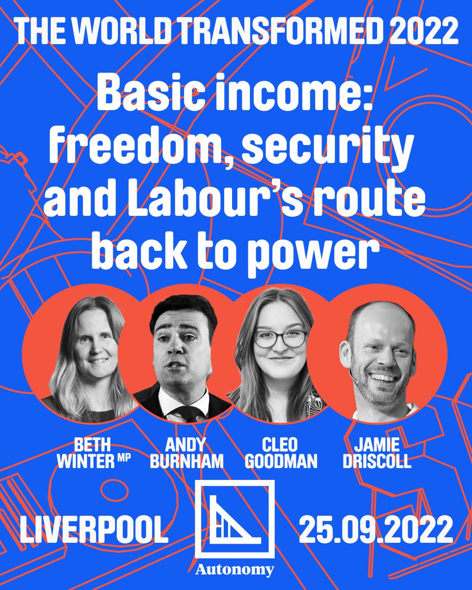 Basic income: Freedom, Security and Labour's route back to Power 

📅 25/09 8pm 

Tickets here: bit.ly/TWT22Tickets