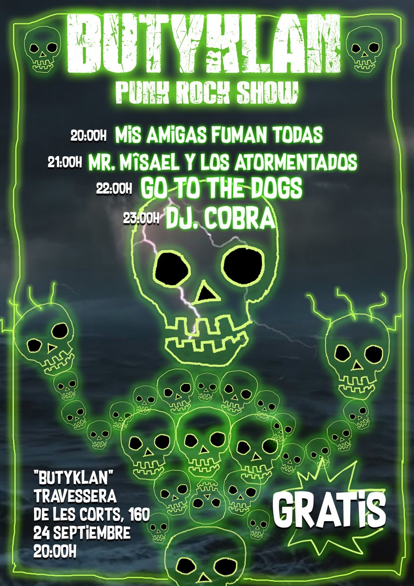 losatormentados's tweet photo. ¡¡¡¡LA VUELTA AL COLE DE LOS ESQUELETOS!!!
DE DÍA ESTUDIAN COMO MORIR Y DE NOCHE BAILAN HASTA VIVIR.
BIENVENIDOS AL
PUNK
ROCK
SHOW
QUEREMOS TU CALAVERA.
LA VAMOS A RELLENAR DE CREMA PASTELERA.
¡¡¡TODO GRATIS!!!
#rock #punk #garage #livemusic #barcelona #butyklan #conciertos https://t.co/0hZIt00sAV
