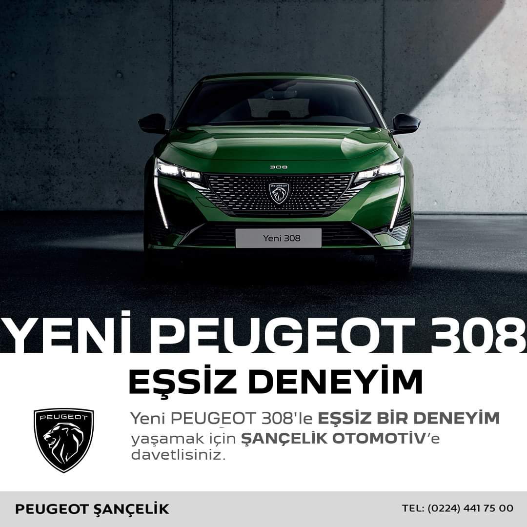 Yeni PEUGEOT 308'le EŞSİZ BİR DENEYİM yaşamak için ŞANÇELİK OTOMOTİV'e davetlisiniz.

detaylı bilgi için: 0224 441 7500
Şançelik Plaza İzmir Yolu 5.Km'de

#peugeot #bursa #308 #peugeot308 #otomobil #araba