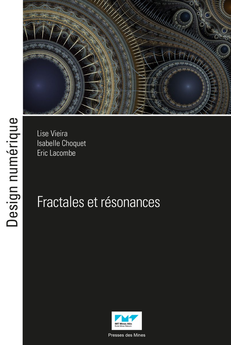 [Nouveauté] Fractales et résonances de Lise Vieira, Isabelle Choquet et Éric Lacombe - mailchi.mp/52f537224785/f…