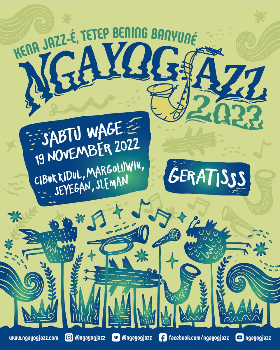 ngayogjazz's tweet photo. Setelah melalui serangkaian sidang etik, maka Badan Independen Rindu Alunan Ngayogjazz (BIDUAN) mengumumkan bahwa Ngayogjazz 2022 “Kena Jazz-é, Tetep Bening Banyuné”, akan diselenggarakan:

Sabtu Wage, 19 November 2022, bertempat di Cibuk Kidul, Margoluwih, Seyegan, Sleman, DIY. https://t.co/J8zIIL3fcQ