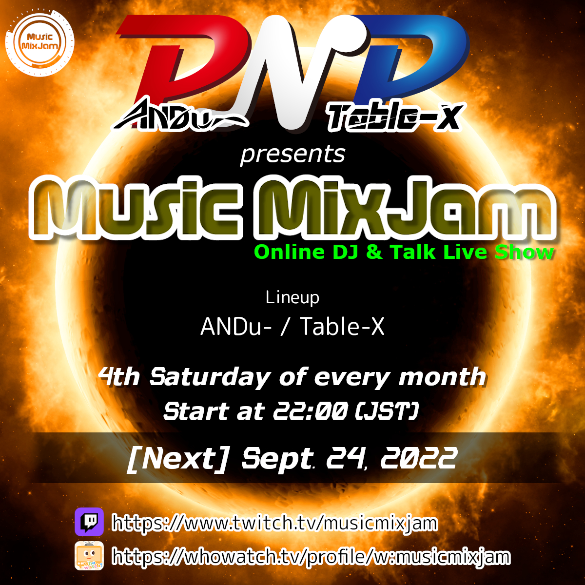 ProjectNoPlan's tweet photo. 2022年9月24日(土)
📡22時(JST)から2時間半
PNP(ANDu- &amp; Table-X)が中継で🍺お酒と🎧DJと🎤緩いトークを交えての生配信

Twitch→https://t.co/w9mhkb3uOC
ふわっち→https://t.co/5gpyc4K73Q

#musicmixjam #mmj #twitch #ツイッチ #ふわっち #whowatch #dj #livestream #dancemusic #clubmusic https://t.co/tfphUiqEiD