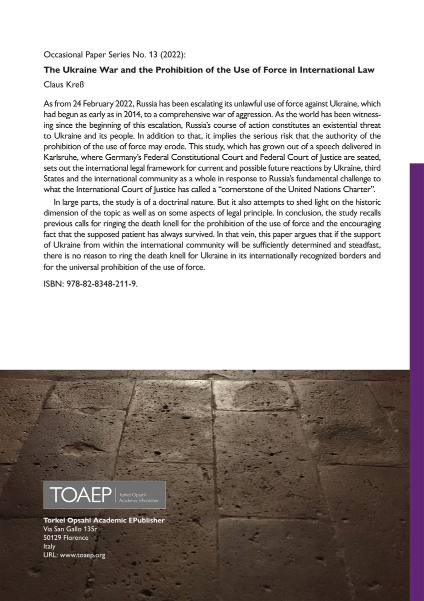 Claus Kreß, ‘The Ukraine War and the Prohibition of the Use of Force in International Law’, #TOAEP OPS No. 13 (toaep.org/ops-pdf/13-kre…): clear-eyed and sobering on a cornerstone of the UN Charter and the international legal order. See also: toaep.org/pbs-pdf/129-ei…. #CILRAP