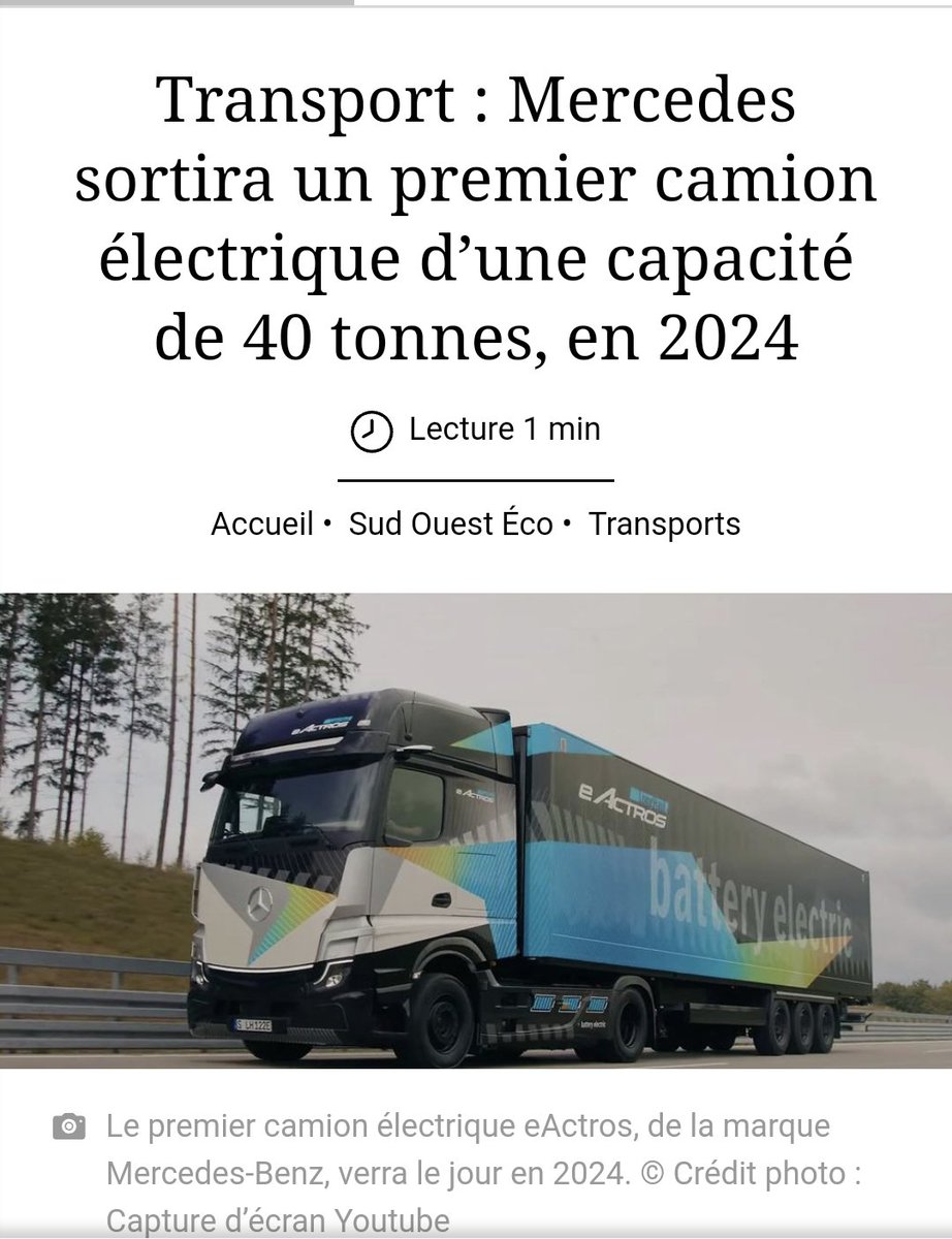 Si vous vous intéressez à l'électrification des transports, vous n'êtes sûrement pas passé à côté de cette annonce de #Mercedes sur la sortie en 2024 d'un camion électrique ! #Thread ⬇️
sudouest.fr/economie/trans…