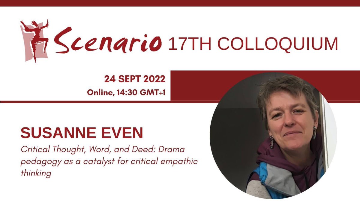 Looking forward to Scenario Forum's 17th Online Colloquium this Sat 24th with Susanne Even titled 'Critical Thought, Word, and Deed: Drama pedagogy as a catalyst for critical empathic thinking' 

More info ucc.ie/en/scenario/sc…

Please register via forms.gle/EhS3h1ePX9qLZx…
