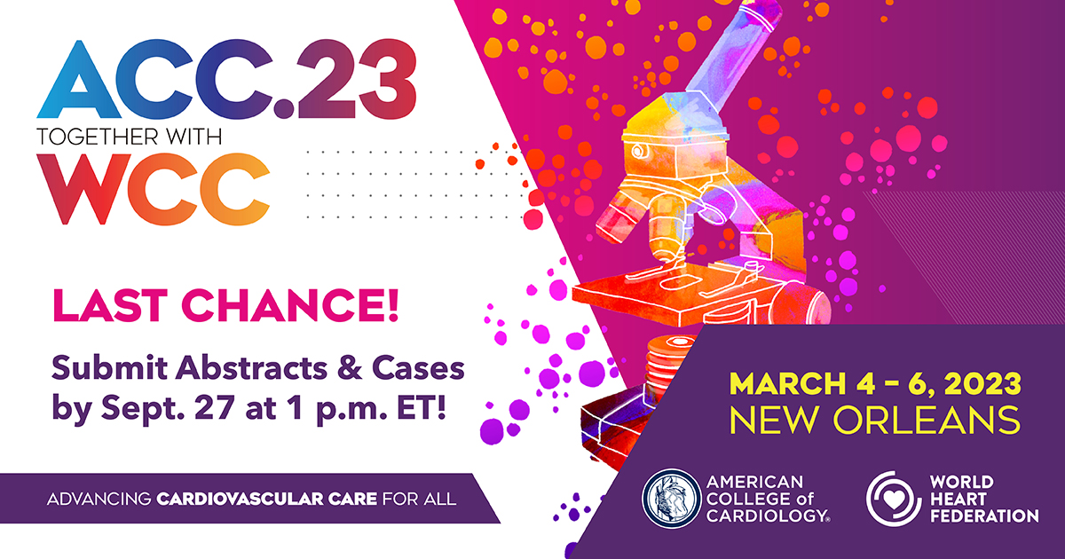 📢 #ACC23/#WCCardio Abstract Deadline Extended!

Don’t miss your chance to share your research with the global CV community in New Orleans. Submissions are now due Sept. 27 at at 1 p.m. ET! 

Learn more &amp; submit today: bit.ly/3SlZ2wC #CardioTwitter