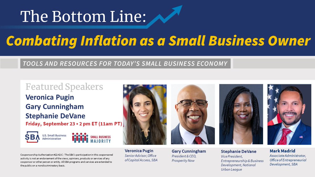 SBAgov's tweet photo. Tomorrow: Join SBA &amp; @SmlBizMajority at 2pm ET &amp; learn about resources to help small businesses navigate inflation. Speakers: 
• Veronica Pugin, Senior Advisor 
• Gary Cunningham, @prosperitynow
•  Stephanie DeVane, @NatUrbanLeague 
• @SBAMarkMadrid

▶️https://t.co/P6qxjkXSMY https://t.co/KcPfveTlpm