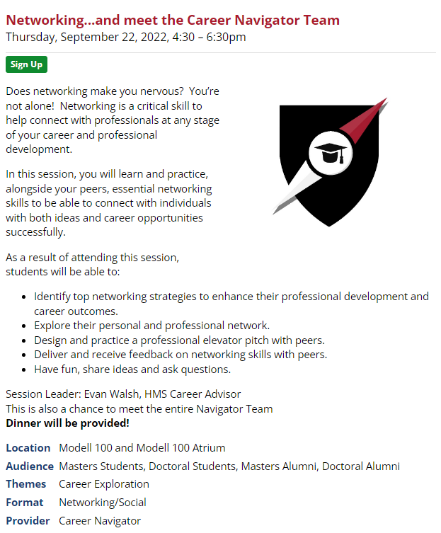 Our first in-person event for Fall semester is today!  Meet the Navigator team at this professional development workshop about #networking.

Registration closes at 3:30 pm ET today for  <a href="/HarvardHILS/">Harvard Integrated Life Sciences (HILS)</a> <a href="/DMSHarvard/">Division of Medical Sciences at HMS</a> @hms_masters students. 

Register here: tinyurl.com/CNWNetworking2…