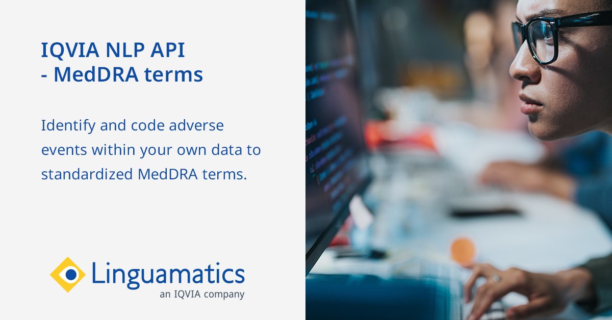 Linguamatics's tweet photo. How much time does your team currently spend manually coding Adverse events to MedDRA? Reduce manual coding with IQVIA NLP #API for MedDRA. Identify #AdverseEvents and auto-code to #MedDRA terms. Try the API for free today: https://t.co/fRntSYFK4X https://t.co/A5s2ADGzUZ