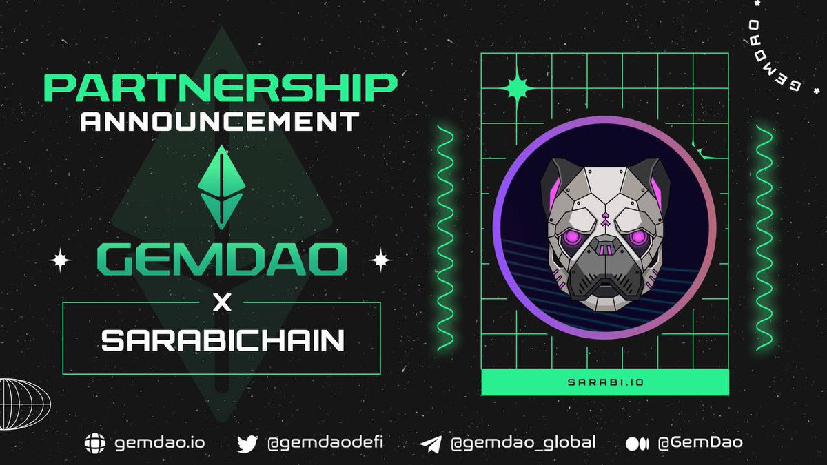 ✨🏆SARABICHAIN is proud to announce the partnership with GEMDAO. With a great community, Gemdao will support Sarabichain all the way. 🚀🚀🚀. We will work together to develop $SARABI 💪🏻 ⭐️Stay tunned for more good news from $SARABI