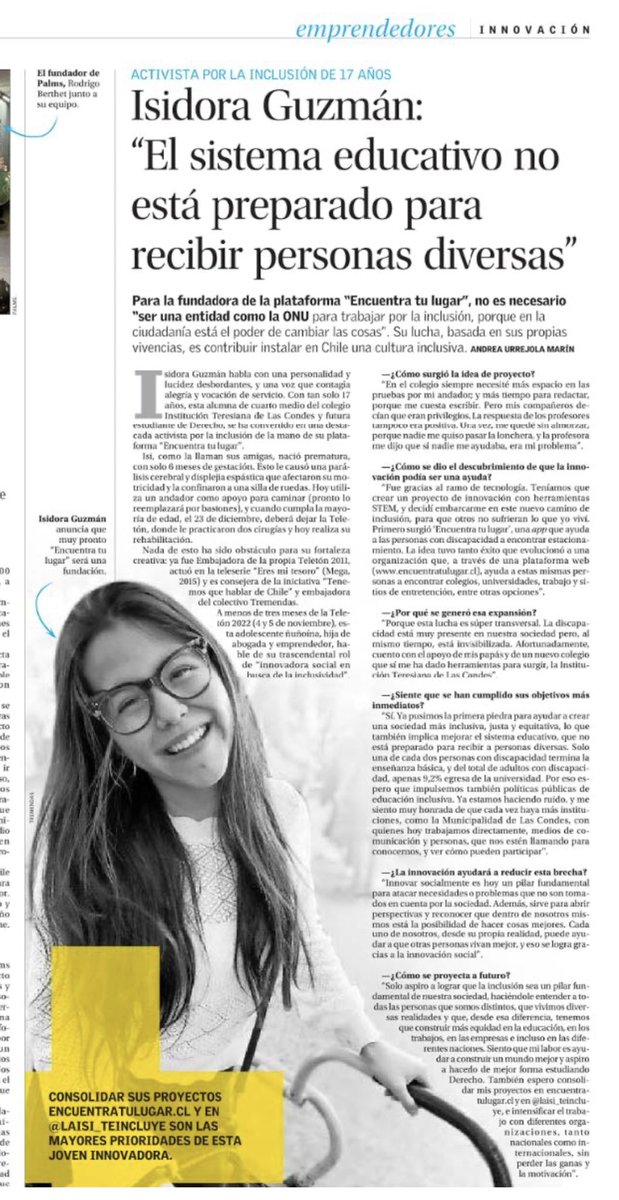 Hoy <a href="/IsiAnto23/">Isidora ♿️💜</a> hablando de inclusión en Innovación de El Mercurio. 
Isidora es la fundadora de la plataforma Encuentra tu lugar, destacada por <a href="/UNYouthEnvoy/">UN Youth Envoy</a> . Activista de <a href="/TremendasCL/">TREMENDAS</a> y premiada por <a href="/Camiseteados/">Camiseteados</a>. Además embajadora <a href="/Teleton/">Teletón Chile</a> y consejera <a href="/tqhdch/">Tenemos que Hablar de Chile 🇨🇱</a>