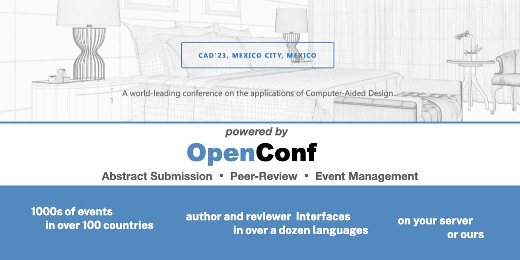 Make a submission to the 2023 International CAD Conference powered by @OpenConf for 14 years! cad-conference.net #CAD23 @uamcuajimalpa #MexicoCity #Mexico #CAD #event #eventprofs #CFP #PeerReview