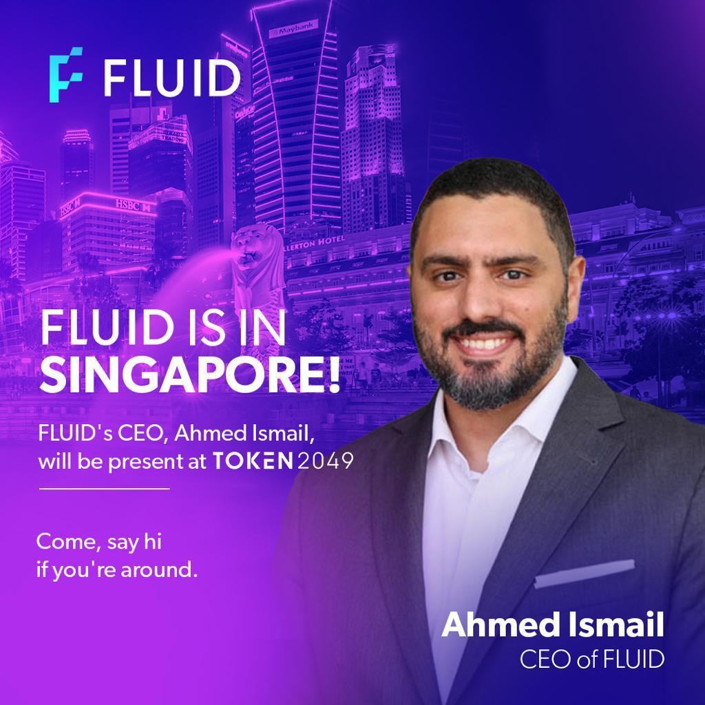#FLUID is in #Singapore! FLUID’s CEO, <a href="/AhmedWIsmail/">Ahmed W Ismail</a> will be present at Token2049. 

Come, say hi if you’re around. 

#conference #Event