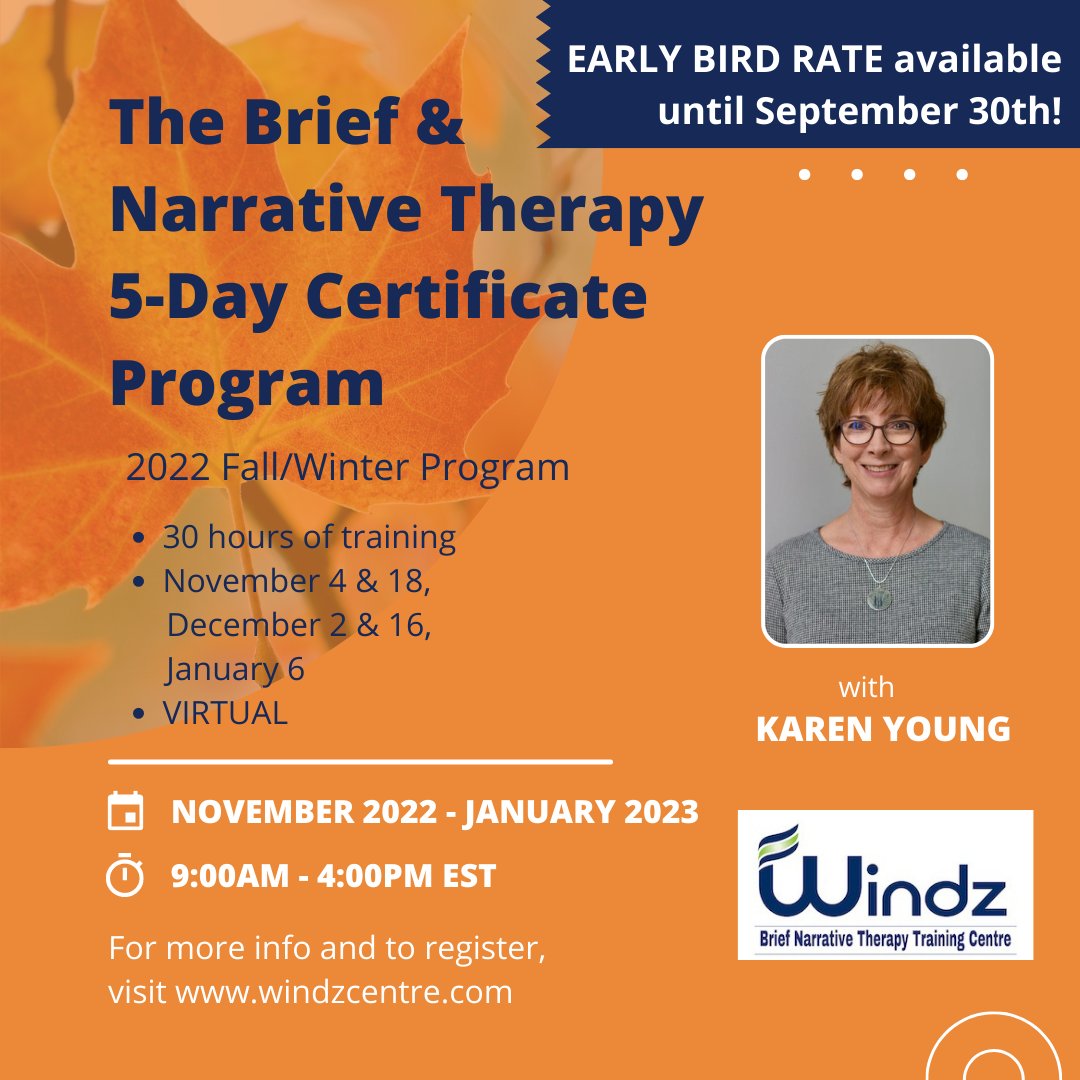 windzcentre's tweet photo. LAST CHANCE to take advantage of the EARLY BIRD rate!

Our popular 5-day Brief &amp; Narrative Therapy Certificate Program is back for the fall. 

*30 hours of theory, practice and discussion*

For more info and to register, visit https://t.co/juAeulXhRt

#windzcentre #narrative https://t.co/uYCsjcBhnc