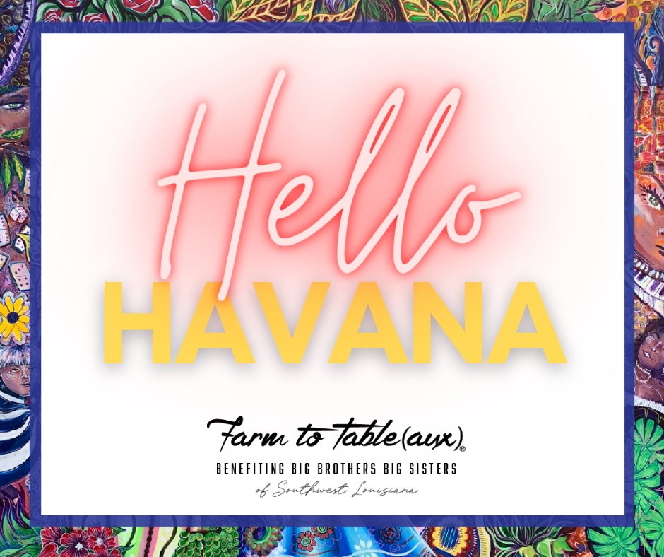 bbbsofswla's tweet photo. #HelloHavana #farmtotableauxLakeCharles We can't wait to WOW you! See you tonight!! https://t.co/N9sKGehb7g