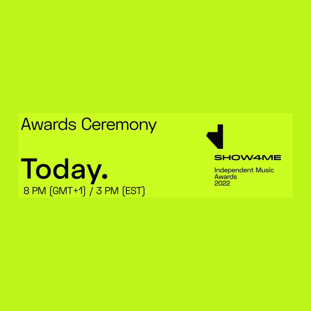 Join the ceremony of the Grand Final of Show4me Independent Music Awards 2022 - a global music contest organized by Show4me.
New names. New stories. Be among the first to see the future of music.
Starting today at 8 PM (GMT+1) / 3 PM (EST)
🥳Watch: show4me.com/concert/show4m…