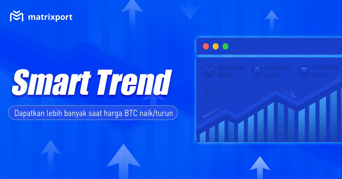 MatrixportID's tweet photo. Bear market? No problem ✨
Dapatkan keuntungan baik saat harga #BTC naik maupun turun dengan produk #SmartTrend dari #Matrixport
Download dan coba di aplikasi Matrixport sekarang.
#MatrixportAman https://t.co/gwzIayZUzh