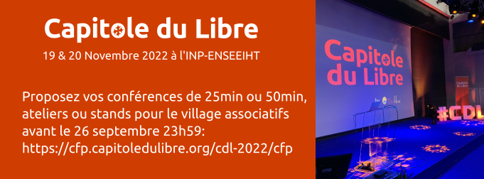 Plus que 4 jours (jusqu'au 26 septembre 23:59) pour proposer pour l'édition 2022:
- des conférences (25 et 50min)
- atelier de 2h
- stand associatif

Pour connaitre l'événement: capitoledulibre.org

Pour proposer : cfp.capitoledulibre.org/cdl-2022/cfp