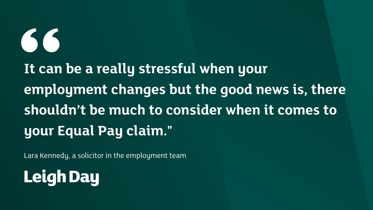 Employment solicitor Lara Kennedy explains what a change in employment means for an equal pay claim: leighdaylaw.info/3xLiKtP