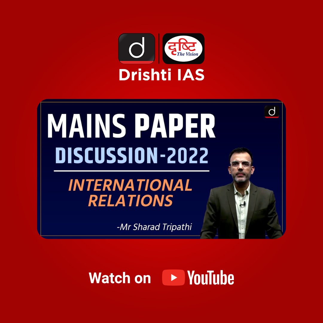 drishtiiaseng's tweet image. #DrishtiIAS brings series of videos on the #PaperDiscussion of #UPSC #CSE #2022.
We commence series with the discussion of #InternationalRelations Paper of this year. The discussion is being done by Mr. Sharad Tripathi Sir
Check video at youtube.com/watch?v=lY9x9L…
#DrishtiIASEnglish