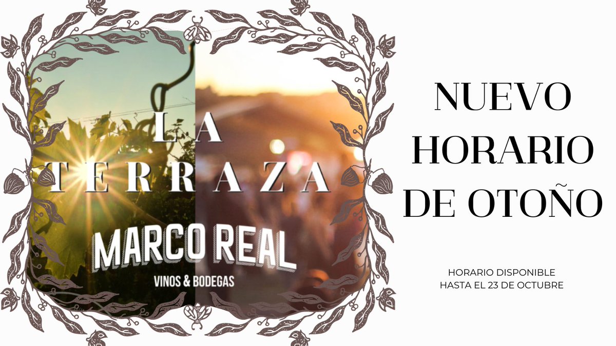 📣 #MarcoReal informa: La Terraza de Bodegas Marco Real Wine Bar &amp; Tapas cambia su horario para disfrutar más y mejor de nuestros vinos y sus maridajes.
▪️ Viernes:  16:30 – 20:30 horas
▪️ Sábado: 16:30 – 20:30 horas
▪️ Domingo: 11:30 – 16:30 horas