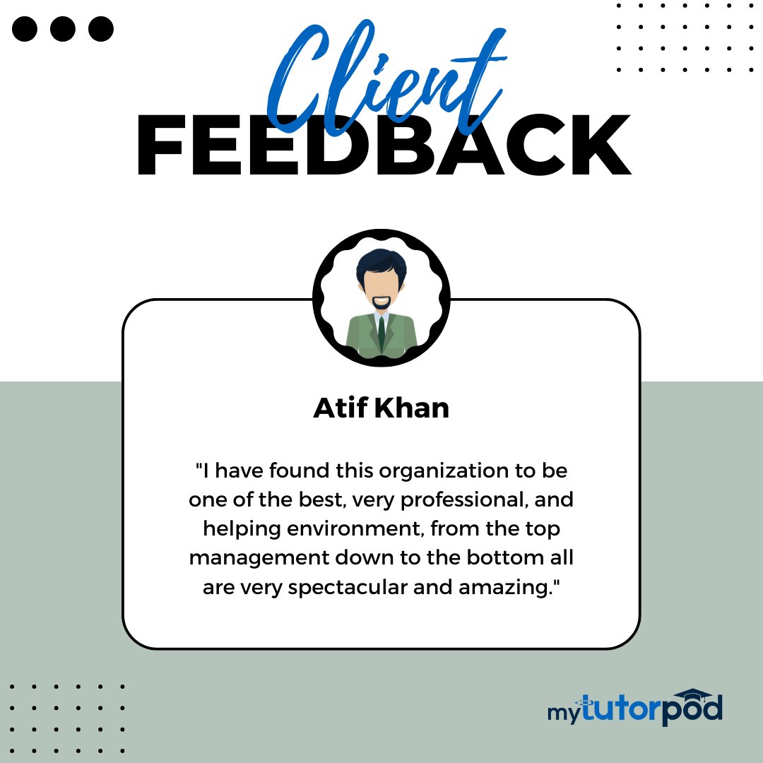 Happy Client!

Have a look at what Atif Khan has to say about us! 

It is the constant support of our clients that has kept us going till now!

#MyTutorPod #OnlineEducationPlatform #OnlineLearning #QualityEducation #QualifiedTeachers #ClientDiaries #HappyClient #Reviews #Feedback