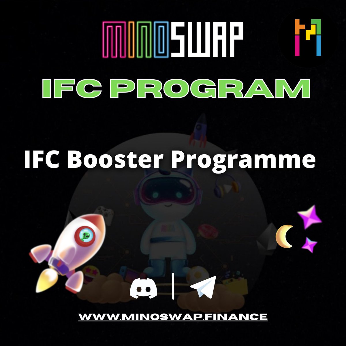 IFC PROGRAM : IFC Booster Program

#Minoswap #MinoDefi #NAggregator #NFI #$Mino #MinoDefi #NAggregator