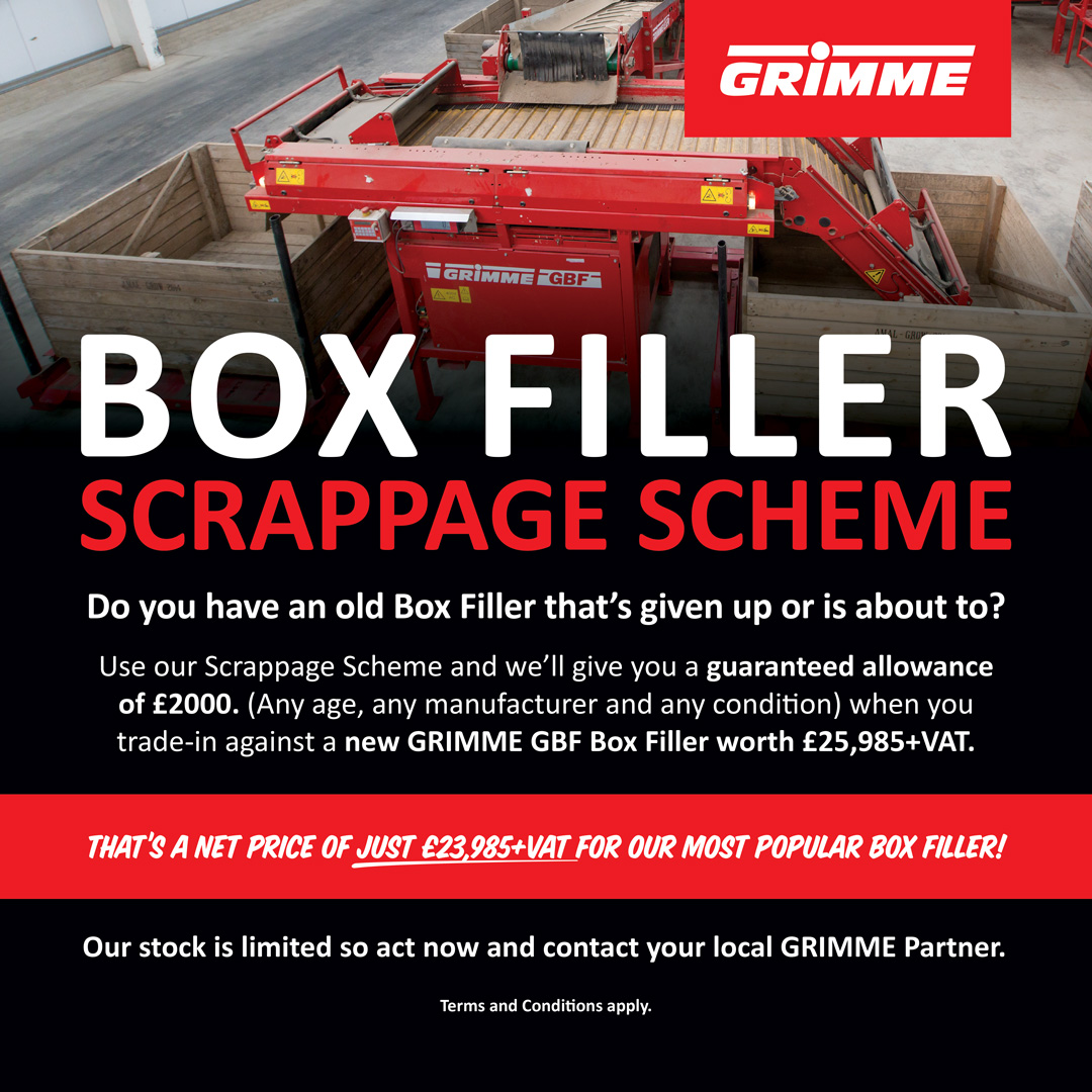 Do you have an old Box Filler that's given up or is about to?

Use our Scrappage Scheme &amp; we'll give you a
guaranteed allowance of £2000 when you trade-in against a new GRIMME GBF worth £25,985+VAT.

That's a net price of just £23,985 +VAT for our most popular Box Filler! #GRIMME
