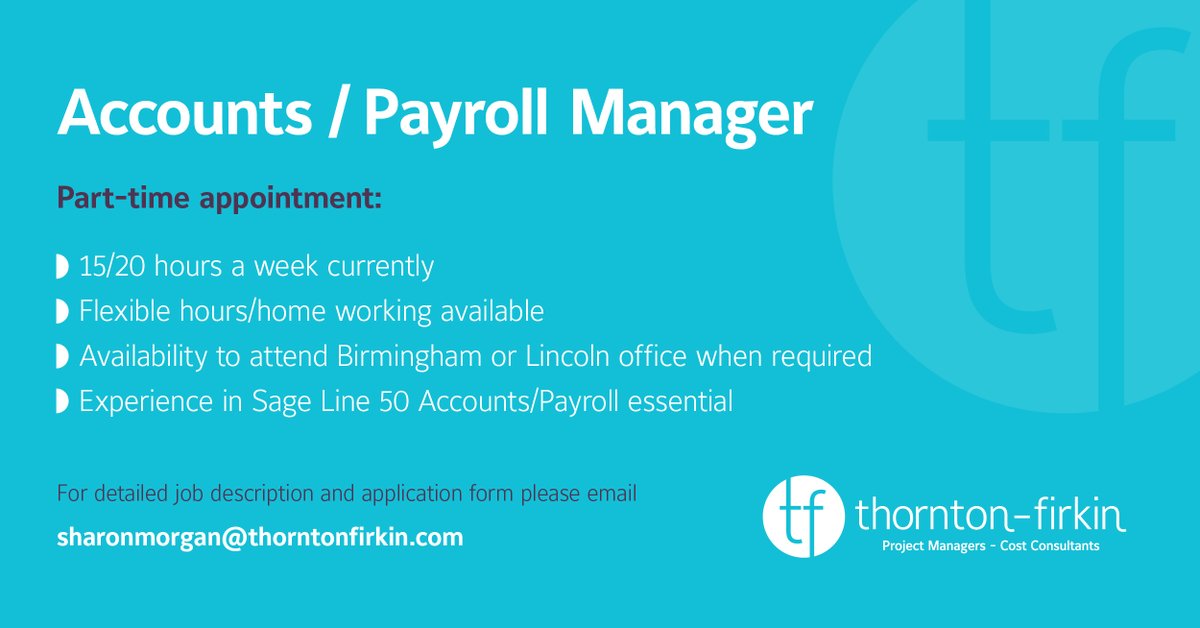 Vacancy for Accounts/Payroll Manager in our Lincoln or Birmingham Office