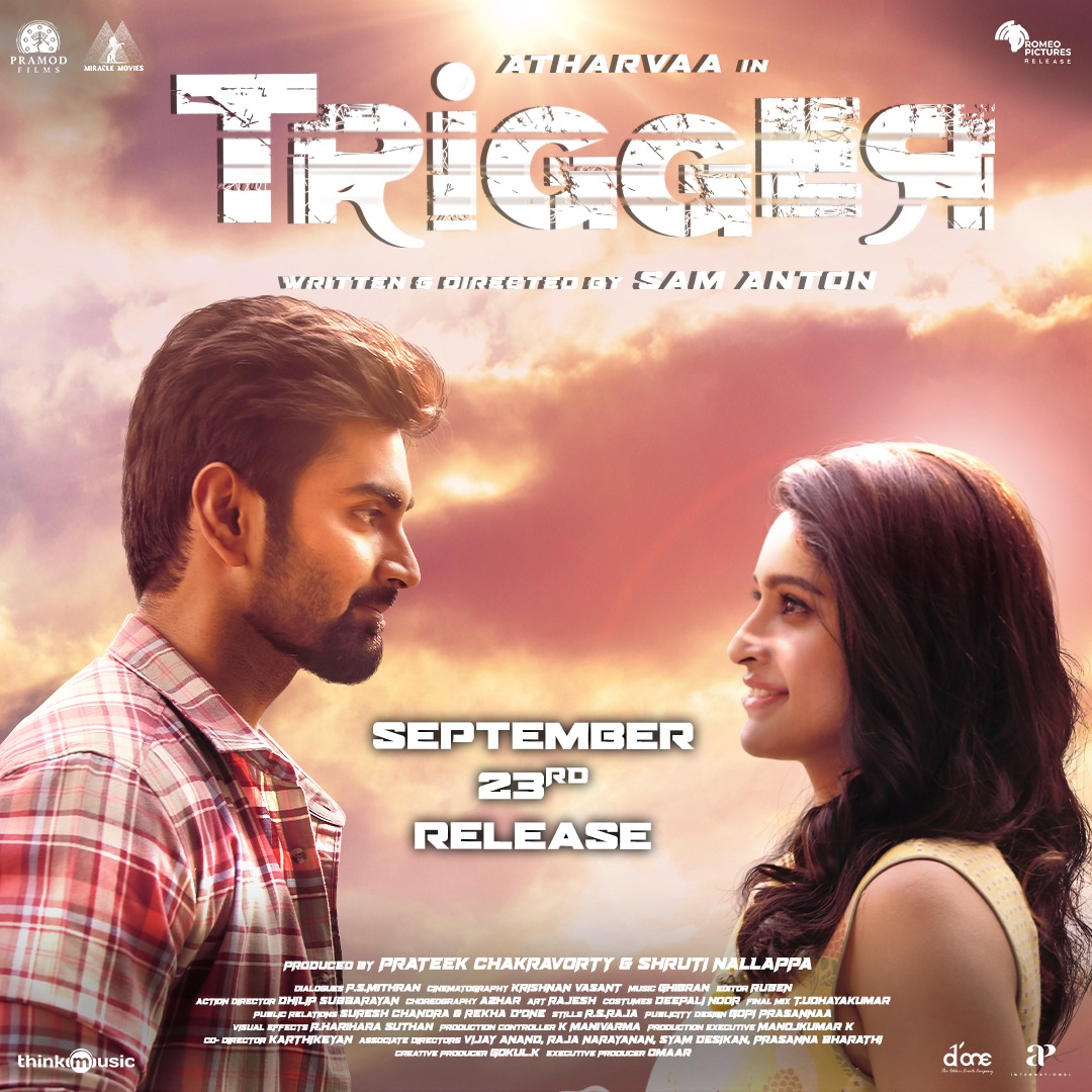 behindwoods's tweet photo. #Trigger Releasing Tomorrow in Cinemas Near You !
@Atharvaamurali @ANTONfilmmaker @actortanya @pramodfilmsnew @miraclemoviesin @DesiboboPrateek @ShrutiNallappa @mynameisraahul
#RomeoPictures #TriggerFromSep23 https://t.co/EdFbaO54Gr