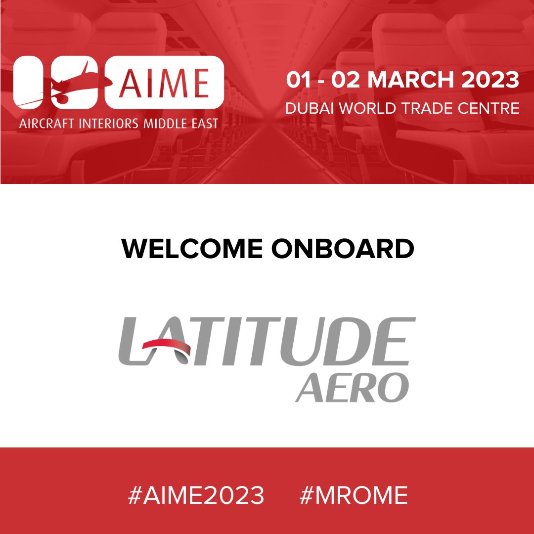 AIMiddleEast's tweet photo. .@LatitudeAero will be joining us to meet and network with over 4,000 industry professionals at #AIME2023.

Showcase your aircraft interior products and technology alongside industry leaders. Learn more - https://t.co/9V61Eh8gKL

#aircraftinteriors #aircraftcabin #MROME https://t.co/PYjEEU9S20