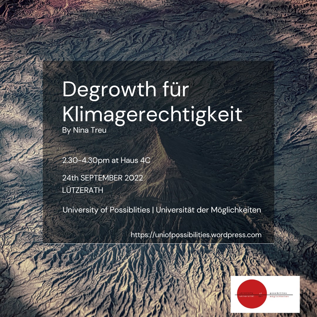 💥Fifth Workshop Announcement💥 What is DEGROWTH and why is it essential for CLIMATE JUSTICE? Upcoming Saturday, we will hold an interactive workshop about a just socio-ecological transition based on an input by @n_treu. Workshop will be in German