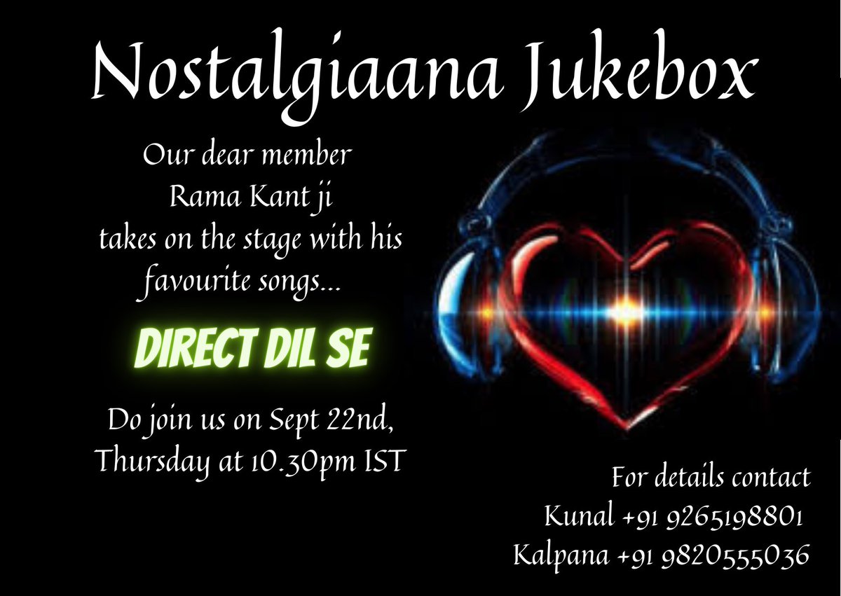 MUZICALLI's tweet photo. Nostalgiaana Jukebox EP.90
Member Presentation by Rama Kant ji
Do join us tonight as our dear member takes us through a journey of his favourite contemporary songs.. songs which are close to his heart and ours too.
#Nostalgiaana #jukeboxconnect #bollywood #90sAndBeyond https://t.co/m0LBtjnnoi