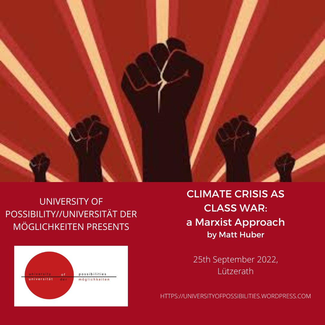 💥Sixth Workshop Announcement💥 On sunday, @Matthuber78 argues for a Marxist Class analysis of Climate Change rooted in the unqeual relations concerning the means of capitalist production and that the working Class reamains a pivotal player in overcoming this global crisis.