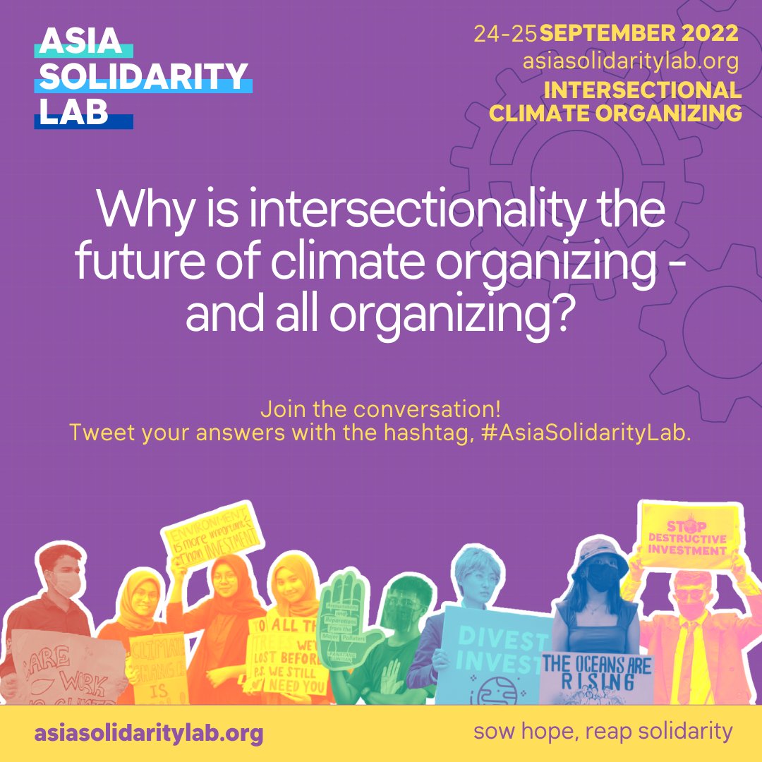 350_asia's tweet photo. Question: Why is intersectionality the future of climate organizing - and all organizing?

Join the conversation! Use the hashtag, #AsiaSolidarityLab.

REGISTER: https://t.co/AHzVT3wI0b https://t.co/nOvPuEpA6T