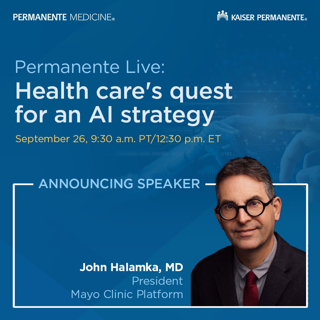 Looking forward to taking part in the Kaiser Permanente webinar on the potential of #AI in reimagining care delivery. Join me Sept. 26 for #PermLiveAI. Register today: ow.ly/GHKa50KHaCj