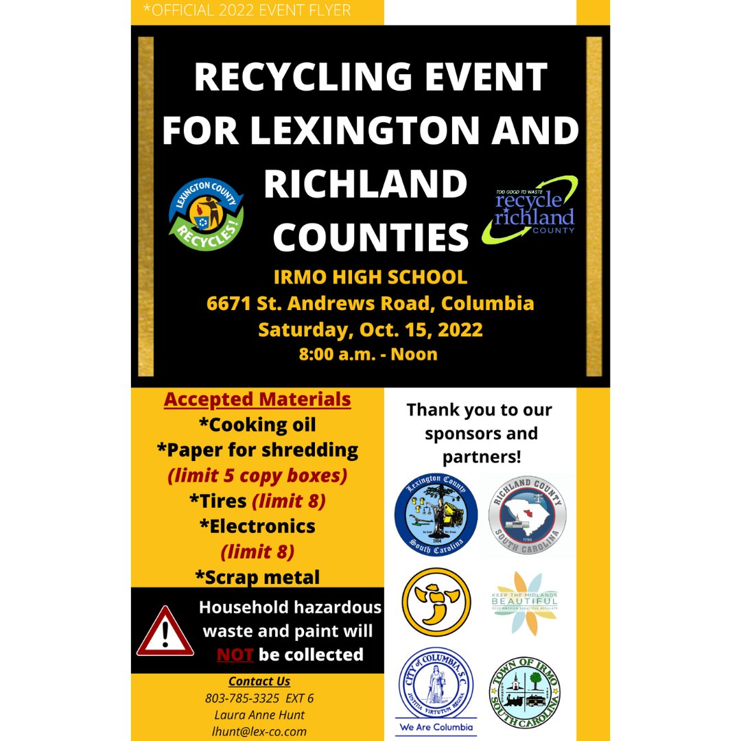 A Recycling Event for Lexington and Richland Counties will be held on Saturday, October 15, 2022 at Irmo High School, 6671 St. Andrews Road from 8:00 a.m. - Noon. #WeAreColumbia