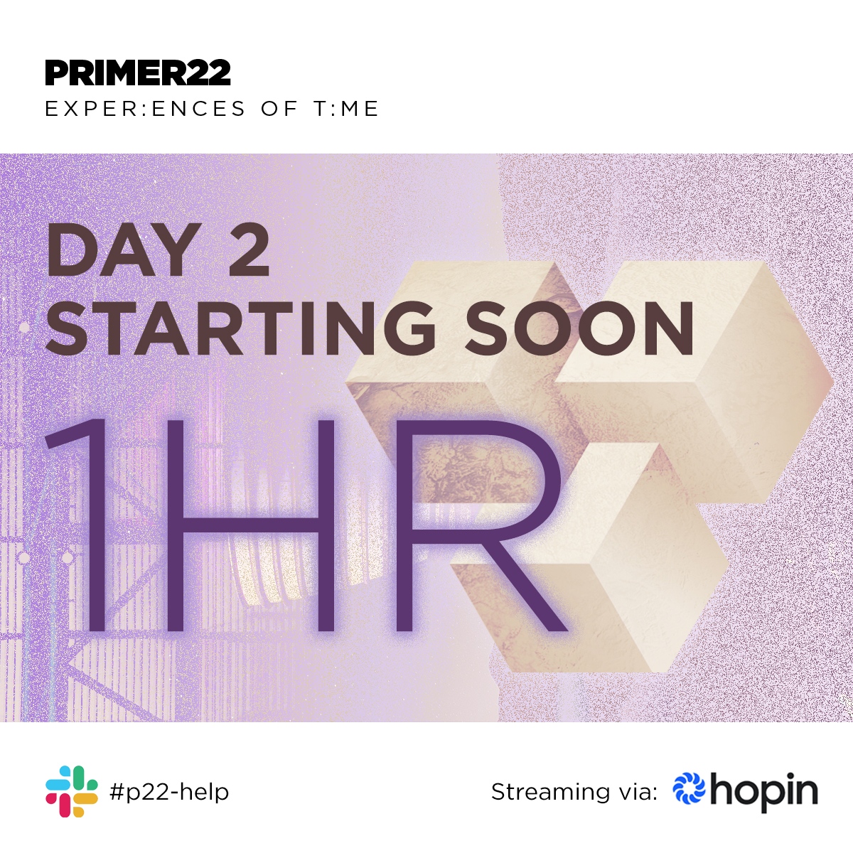 1hr to go live 🔥 are you ready for another inspiring day? #PRIMER22