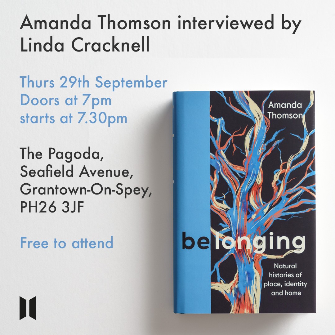 Tonight, Amanda Thomson, one of our Artists in Residence will be talking about her new book 'belonging' in Grantown. See you there! @passingplace @canongatebooks @grantownpagoda