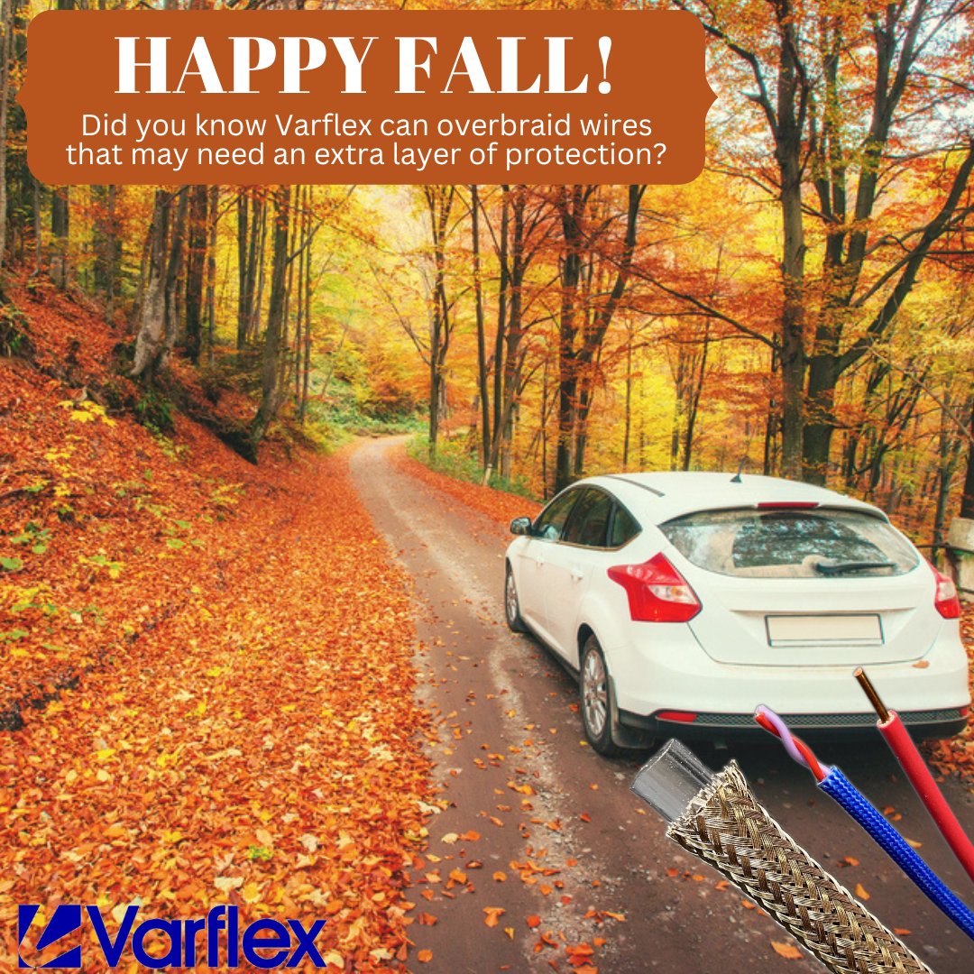 varflexcorp's tweet photo. Happy Fall! 🍂
Just like adding extra layers in the fall, @varflexcorp  can overbraid your wires who need a little extra #protection 
Protect your #cables and #wireharness from #flames, #voltage and harsh environments with Varflex's overbraiding solutions
https://t.co/G8fJ23OLrb https://t.co/wUY1pxupFT