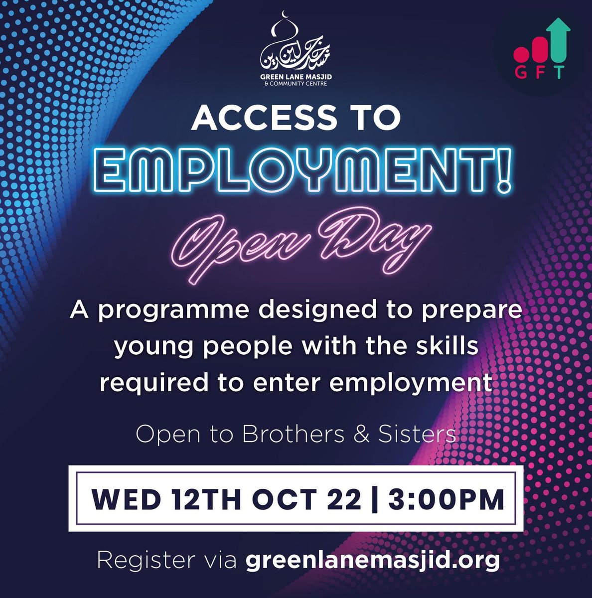 Access to employment open day!

Ages 16-18 brothers and sisters (parents to accompany their children) 

📍Location - Crossway, 156 Great Charles Street Queensway, Birmingham B3 3HN

Please click the link to register: greenlanemasjid.org/product/access…