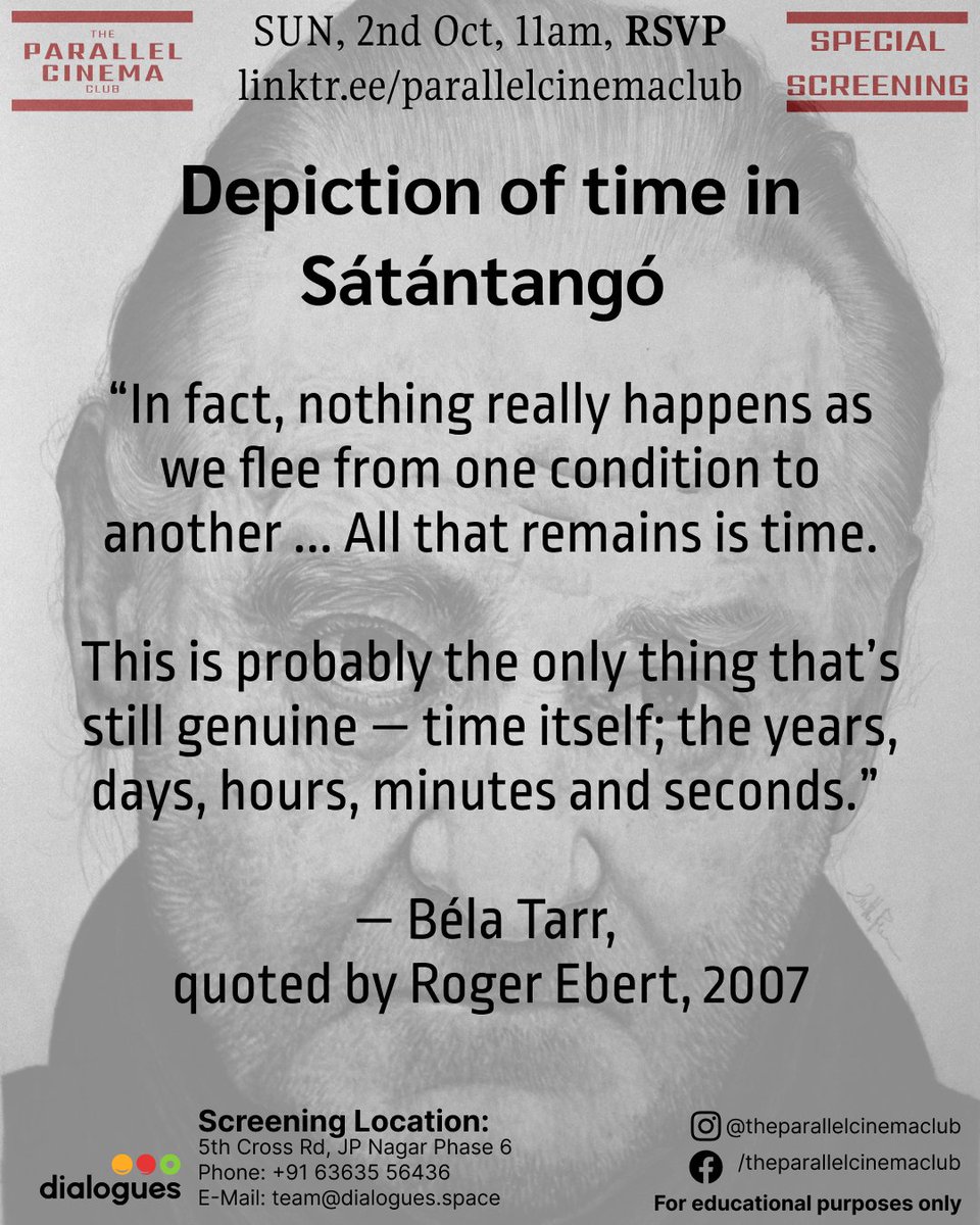 parallelcinemas's tweet photo. Depiction of time in Sátántangó makes it a must watch. "This is probably the only thing that’s still genuine, time itself” ~ Béla Tarr, quoted by Roger Ebert, 2007

Sun 2nd Oct 11am

Please RSVP from the link in Bio

#tpcc #filmclub #bélatarr #satantango #bangalore #dialoguescafe https://t.co/Uk4tEWin1y