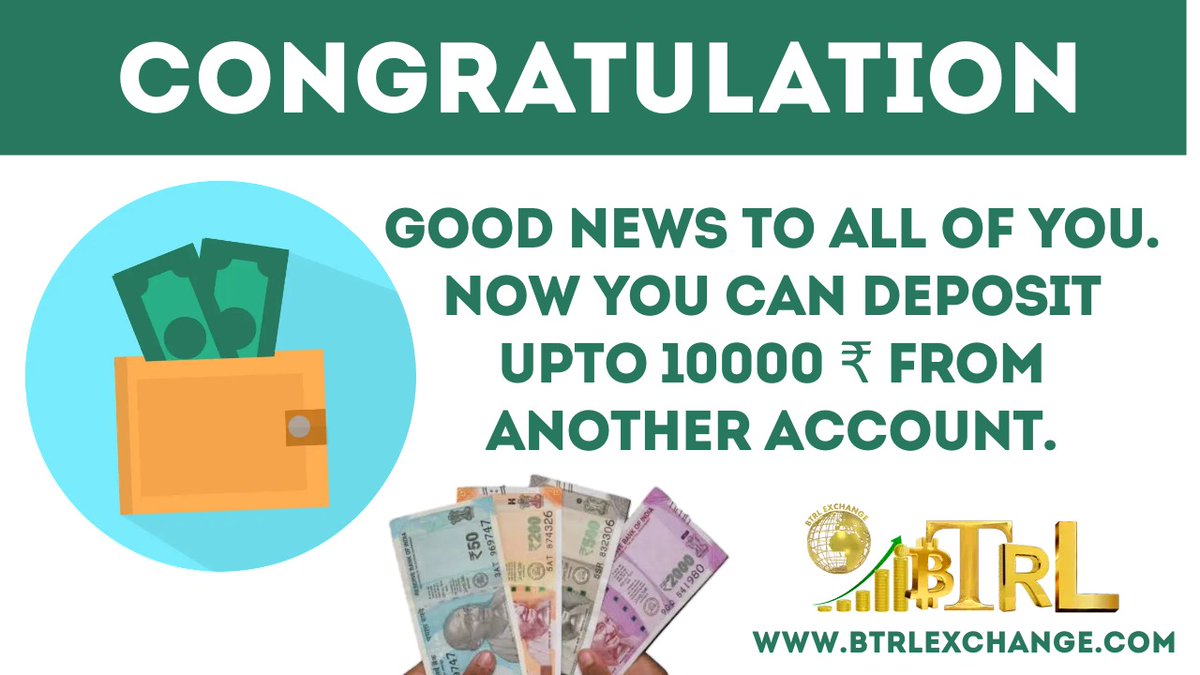 bitcoin_regular's tweet photo. Congratulations 🎉 Good News to all of you. 🥳 Now you can deposit upto 10000 ₹ from another account.  🤘🎉 Retweet this post &amp; enjoy trading💐#Btrl #Btc #Bitcoin #LTC #Ethereum #Btrlexchange #CoinMarketCap https://t.co/jJ2XGv3tit