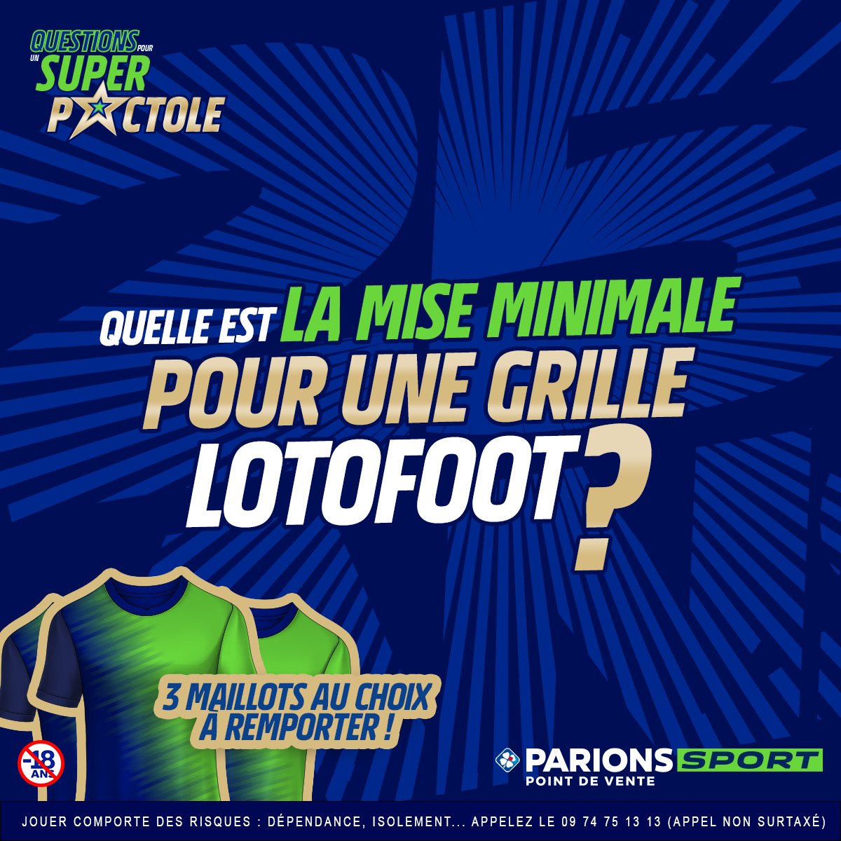 ParionsSport's tweet photo. Voici la 2ème question de la journée pour augmenter le Super Pactole et tenter de gagner 3 maillots au choix ! 🔥

Quelle est la mise minimale pour une grille de Lotofoot ? 

Pour jouer :
1️⃣ RT+Follow @ParionsSport 
2️⃣ Réponds à la question avec le #QuestionsPourUnSuperPactole https://t.co/6RkiTCBL44